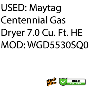 USED: Maytag Centennial Gas Dryer 7.0 Cu. Ft. HE MOD: WGD5530SQ0