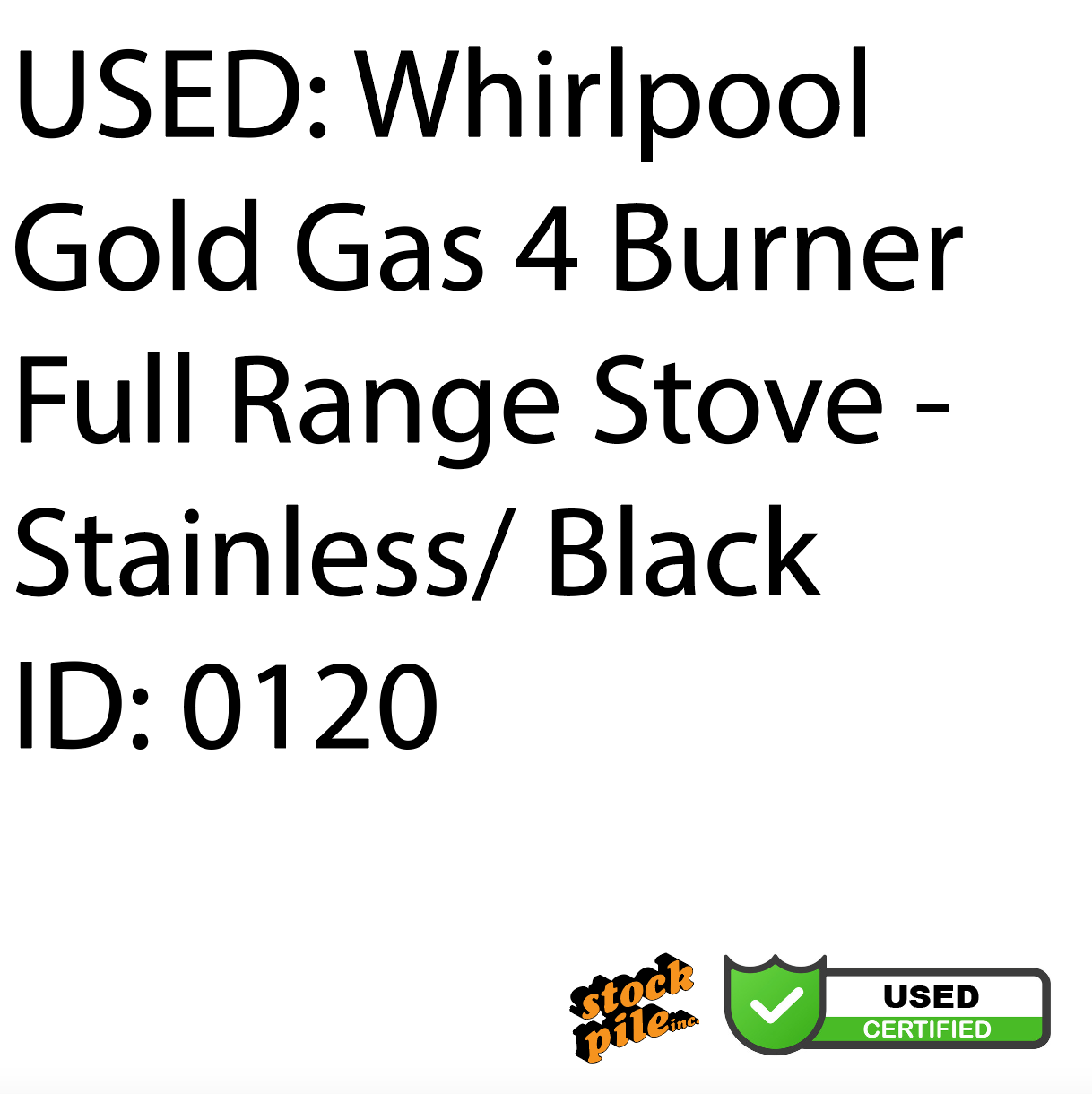 USED: Whirlpool Gold Gas 4 Burner Full Range Stove - Stainless/ Black