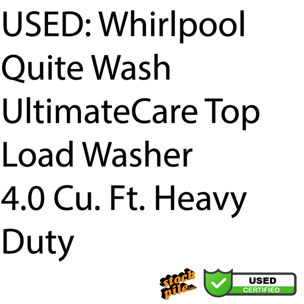 USED: Whirlpool Quite Wash Ultimate Care Top Load Washer 4.0 Cu. Ft. Heavy Duty Super Capacity Plus